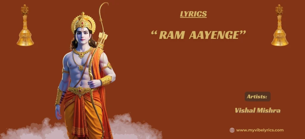 ram aayenge lyrics