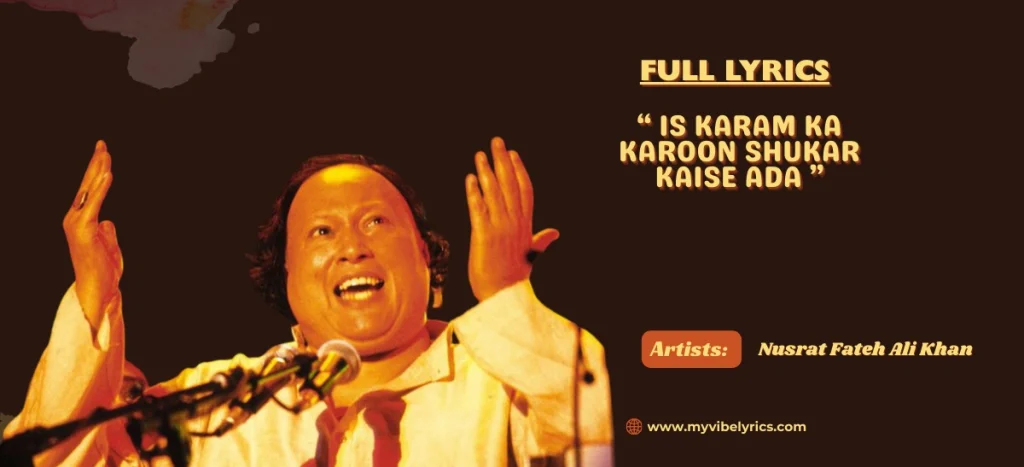 Is Karam Ka Karoon Shukar Kaise Ada Lyrics