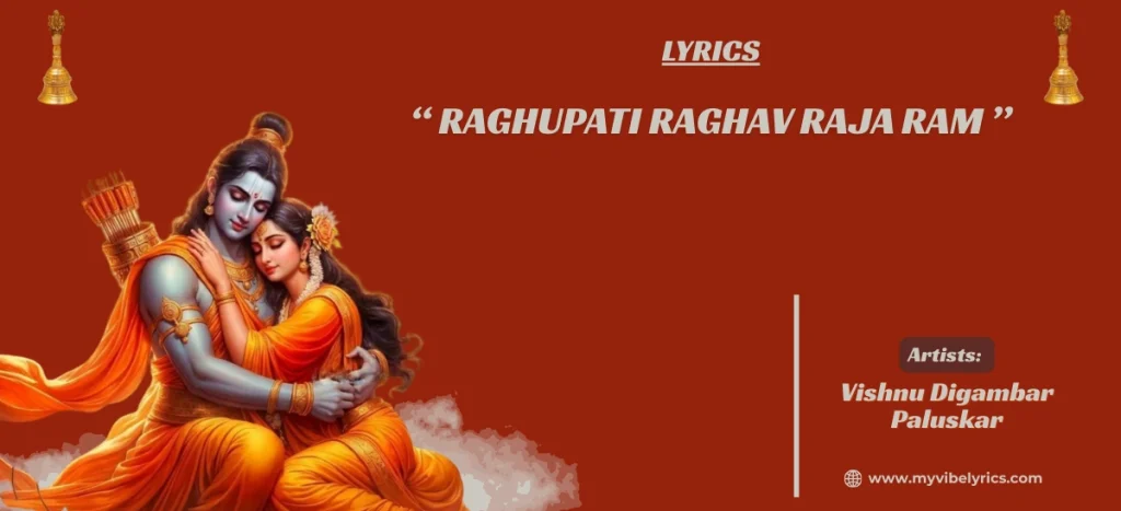 raghupati raghav raja ram lyrics