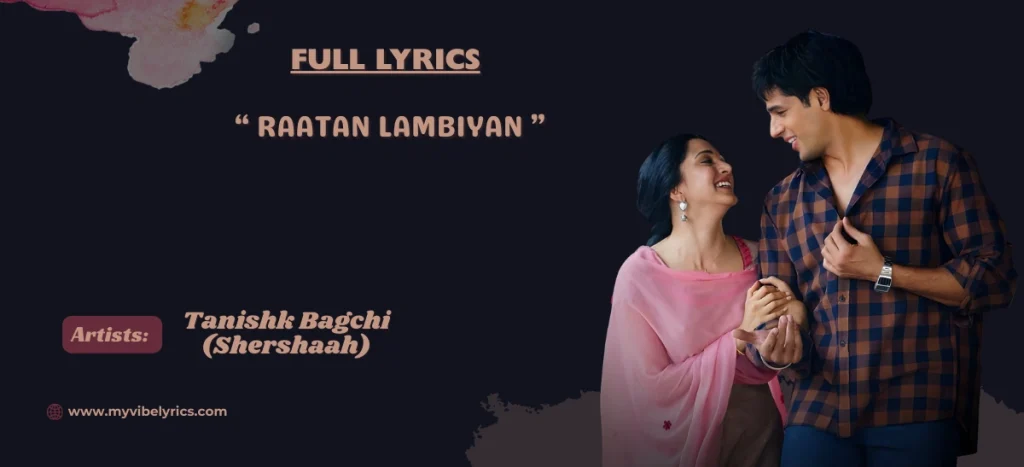 raatan lambiyan lyrics