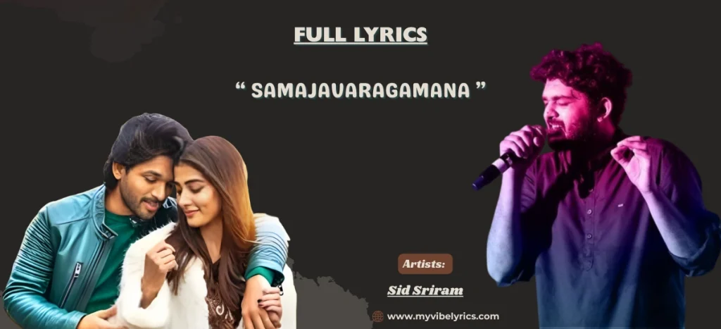 samajavaragamana lyrics in english