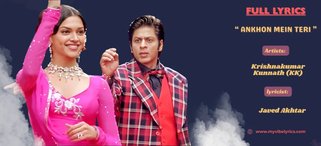 KK Ankhon Mein Teri Lyrics