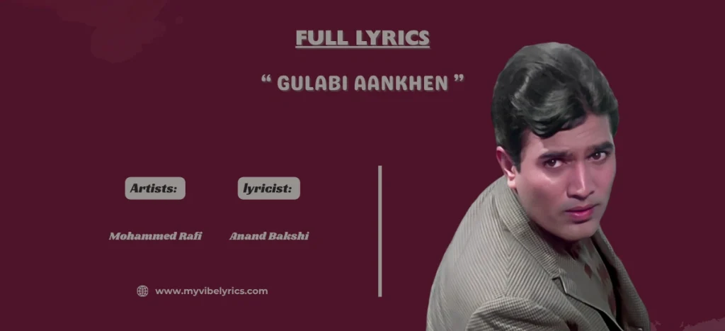 gulabi aankhen lyrics in english