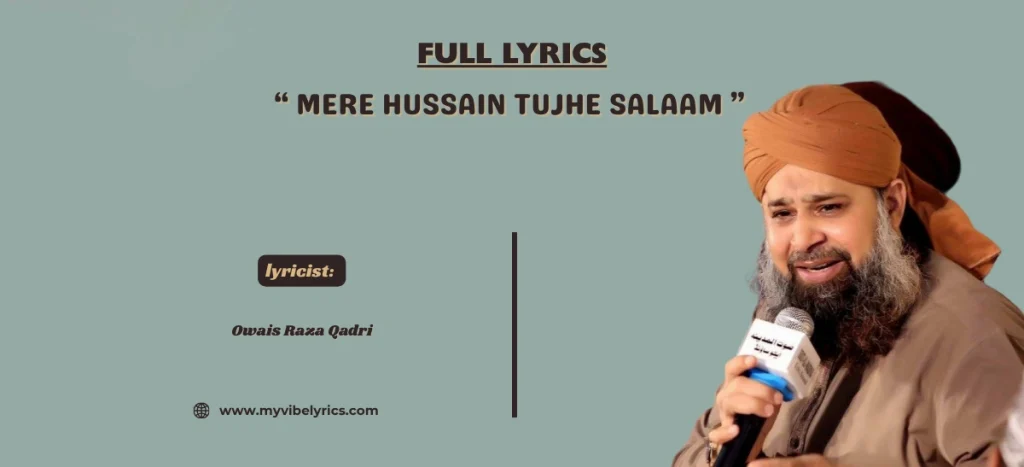 mere hussain tujhe salaam lyrics