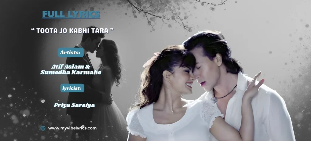 Toota Jo Kabhi Tara Lyrics