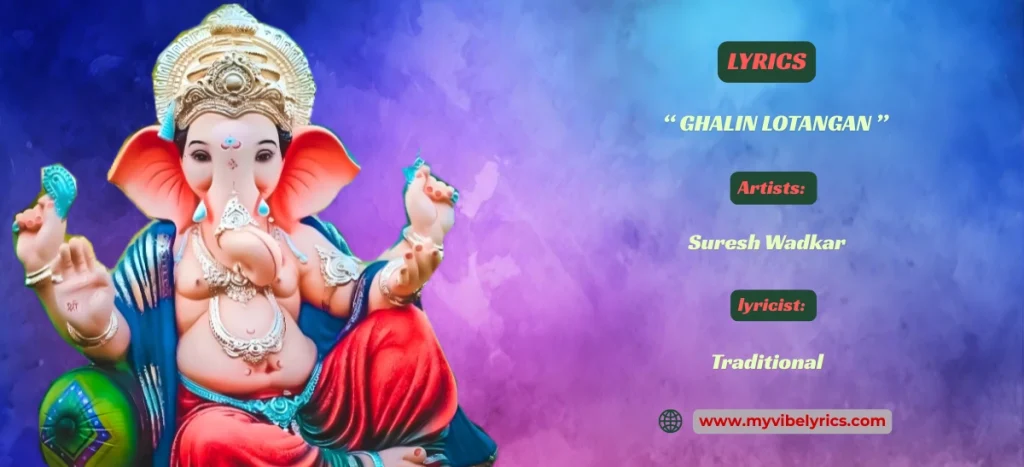 Ghalin Lotangan Lyrics