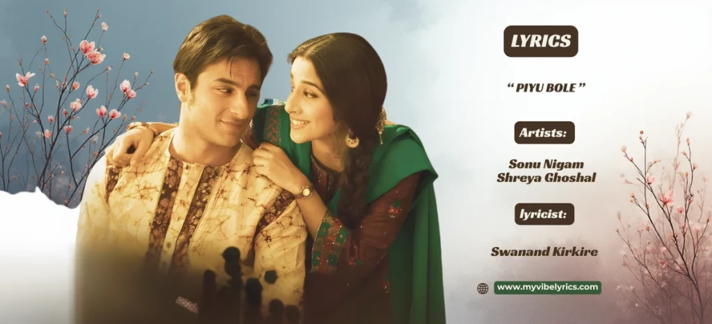 Piyu Bole Lyrics