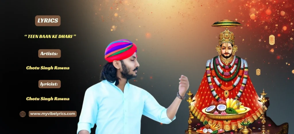 teen baan ke dhari lyrics