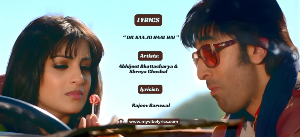 Dil Jo Tumhara Hai Kaisa Bechara Hai Lyrics