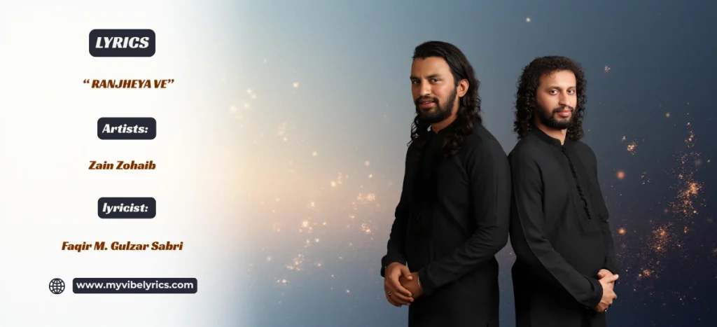 Zain Zohaib Ranjheya Ve Lyrics
