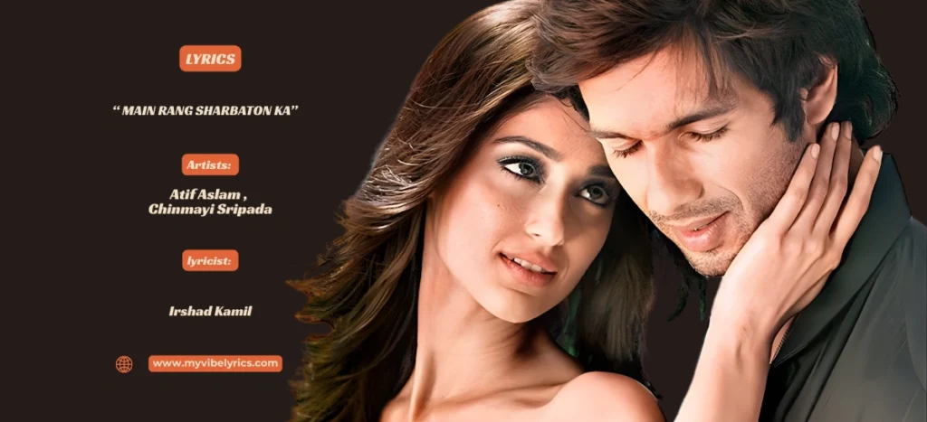 main rang sharbaton ka lyrics