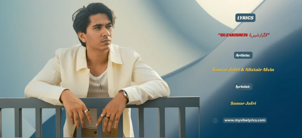 guzarishein samar jafri lyrics