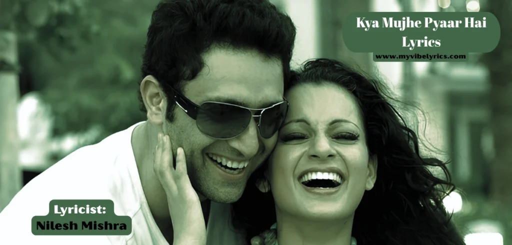 Kk Kya Mujhe Pyaar Hai Lyrics: KK and Pritam’s Timeless Love Confession